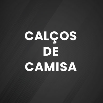 CALÇOS DE CAMISA