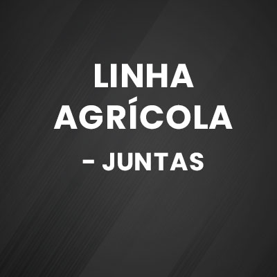 LINHA AGRÍCOLA - JUNTAS